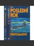 Poslední rok Kriegsmarine [2. světová válka, německé ponorky, námořnictvo] - náhled