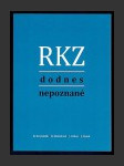 RKZ dodnes nepoznané - náhled