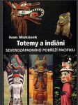 Totemy a indiáni severozápadního pobřeží pacifiku - náhled