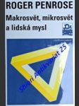 Makrosvět, mikrosvět a lidská mysl - penrose roger - náhled