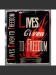 Lives Given to Freedom. Dedications to Communist Fighters [komunisté] - náhled