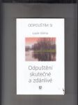Odpouštím si. Odpuštění skutečné a zdánlivé - náhled