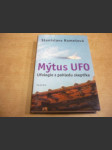 Mýtus UFO.  Ufologie z pohledu skeptika - náhled