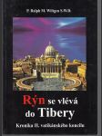 Rýn se vlévá do Tibery - Kronika II. vatikánského koncilu - náhled