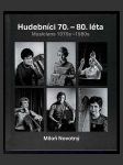 Hudebníci 70. - 80. léta / Musicians 1970s - 1980s - náhled