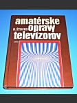 Amatérske opravy televízorov - náhled