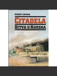 Citadela [Bitva u Kurska - Největší tanková bitva 2. světové války; Kursk] - náhled