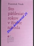 Stopäťdesiat rokov v živote národa - slovensko v rokoch 1843 - 1993 - vnuk františek - náhled