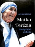 Matka Terézia - Neobyčajné príbehy - náhled