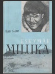 Eskymák miluka - náhled