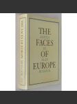 The Faces of Europe [Tváře Evropy; historie; sociální dějiny; kulturní dějiny] - náhled
