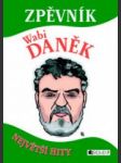 Wabi  daněk  zpěvník -největší  hity - náhled