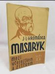 Masaryk mezi včerejškem a zítřkem - náhled