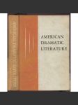 American Dramatic Literature: Ten modern plays in historical perspective [divadlo, divadelní věda, americká literatura] - náhled