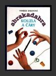 Abrakadabra - Kouzla a čáry/Karetní triky - náhled