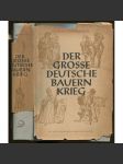 Der große deutsche Bauernkrieg. Volksausgabe. Mit 115 Zeichnungen von Hans Baltzer. 2. Auflage [Selská válka, Německo] - náhled