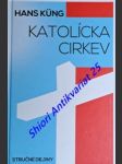 Katolícka cirkev - stručné dejiny - küng hans - náhled