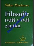 Filosofie tváří v tvář zániku - machovec milan - náhled