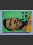 Černá perla : Pelé a brazilská kopaná - náhled