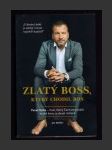 Zlatý boss, který chodil bos - náhled