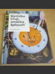 Kůrčička křup, omáčka šplouch - náhled