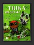 Trika od Aptáka - náhled