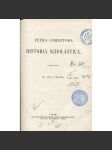 Petra Comestora Historia Scholastica. Část I. Památky a řeči literatury české. - náhled
