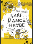 Naší mamce hrabe - náhled