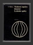 Moderní aspekty klasické fyzikální optiky - náhled