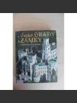 České hrady a zámky (Čechy, architektura, fotografie, mj. Český Krumlov, Český Šternberk, Cheb, Frýdlant, Houska, Krakovec, Křivoklát, Kašperk, Litomyšl, Pardubice, Veltrusy, Žebrák) - náhled