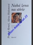 NAHÁ ŽENA NA STŘEŠE - Psychoterapeutické aspekty biblických příběhů - REMEŠ Prokop / HALAMOVÁ Alena - náhled