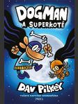 Dogman a superkotě  pilkey, dav - náhled