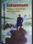 SEBAPOZNANIE - Pokus o filozofickú autobiografiu - BERĎAJEV Nikolaj Alexandrovič - náhled