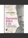 Ekonomie dobra a zla - náhled