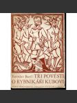 Tři pověsti o rybnikáři Kubovi (Jakub Krčín) - náhled