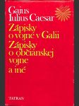 Zápisky o vojne v Galii, Zapisky o občianskej vojne a iné - náhled