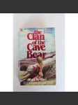 The Clam of the Cave Bear (Klan Velkého medvěda, historický román, dobrodružství, pravěk) - náhled