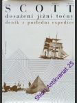 Dosažení jižní točny - deník z poslední expedice - scott robert falcon - náhled