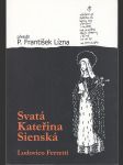 Svatá Kateřina Sienská - náhled
