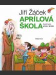Aprílová škola žáček jiří - náhled