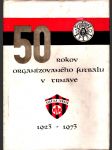 50 rokov organizovaného futbalu v trnave 1923 - 1973 - náhled