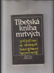 Tibetská kniha mrtvých (Vysvobození v bardu skrze naslouchání) - náhled