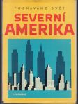 Severní Amerika - Poznáváme svět - náhled