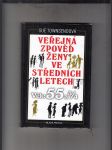 Veřejná zpověď ženy ve středních letech (Věk: 55 a 3/4) - náhled