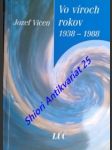 Vo víroch rokov 1938 - 1988 - vicen jozef - náhled