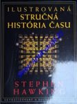 Ilustrovaná stručná história času - hawking stephen - náhled