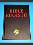 Bible egoistů - Příručka pro život - náhled