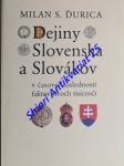 DEJINY SLOVENSKA A SLOVÁKOV v časovej následnosti faktov dvoch tisícročí - ĎURICA Milan Stanislav - náhled