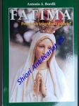 FATIMA - Posolstvo tragédie či nádeje ? - BORELLI Antonio A. - náhled
