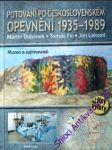 Putování po československém opevnění 1935- 1989 - dubánek martin/ fic tomáš/ lakosil jan - náhled